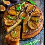 Honey and Rosemary Upside Down Fig Cake